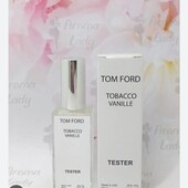 Тестер унісекс Tom Ford Tabacco Vanille , 60 мл