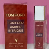 Tom Ford Amber Intrigue 40 мл. с феромонами. Восточно-пряный аромат ❤️